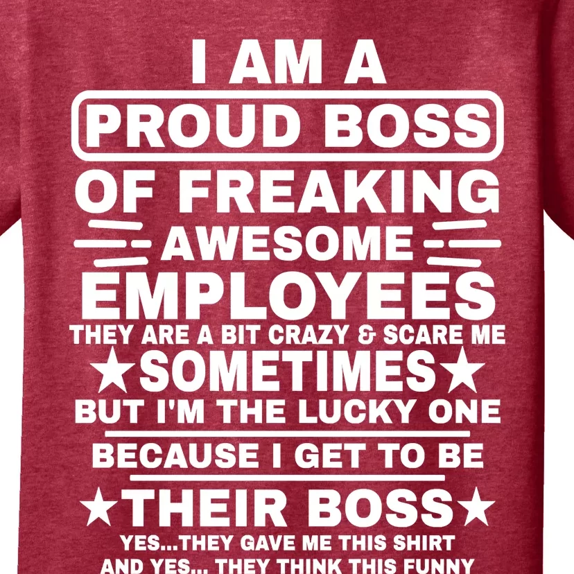 Funny I Am A Proud Boss Of Freaking Awesome Employees Boss T-Shirt