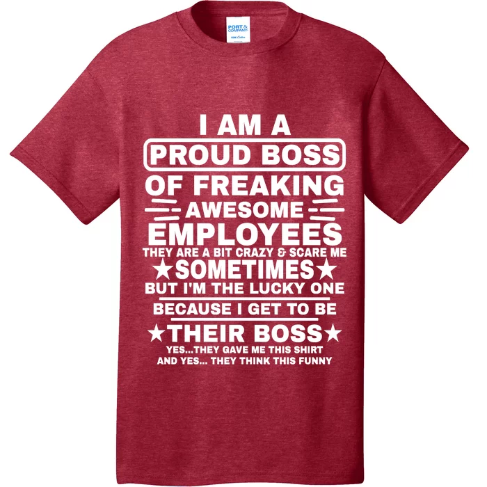 Funny I Am A Proud Boss Of Freaking Awesome Employees Boss T-Shirt