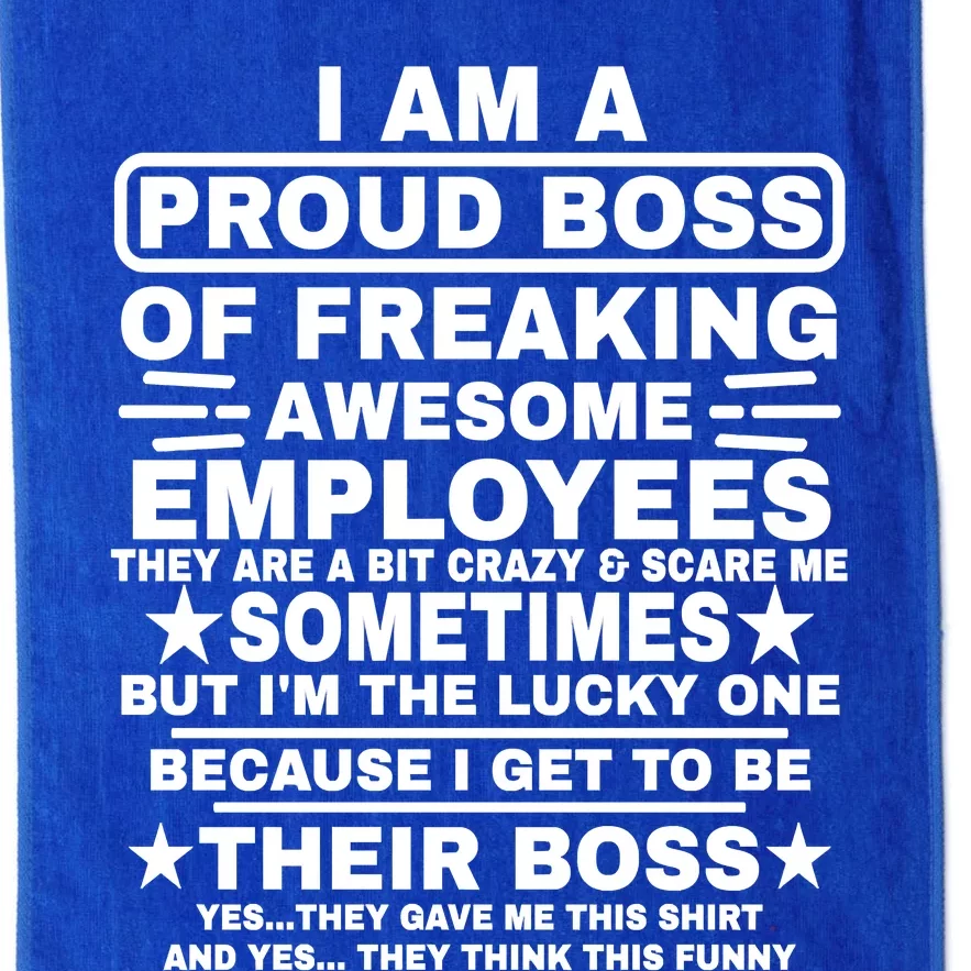 Funny I Am A Proud Boss Of Freaking Awesome Employees Boss Platinum Collection Golf Towel