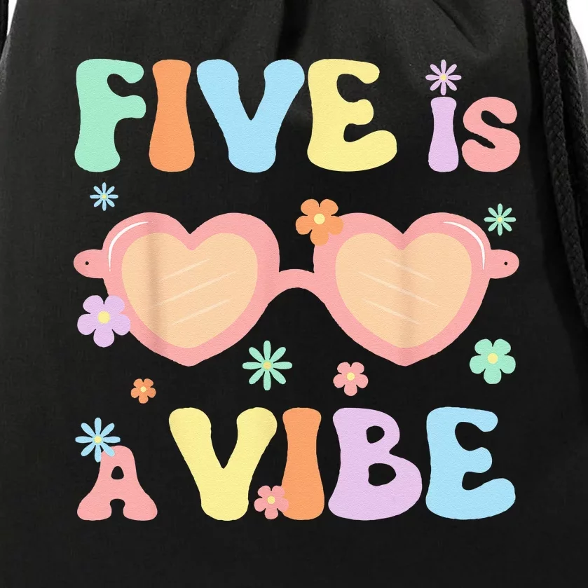 Five Is A Vibe 5 Year Old 5th Birthday Groovy Drawstring Bag