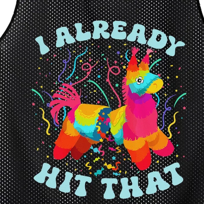 Funny I Already Hit That Pinata Mexico Cinco De Mayo Mesh Reversible Basketball Jersey Tank