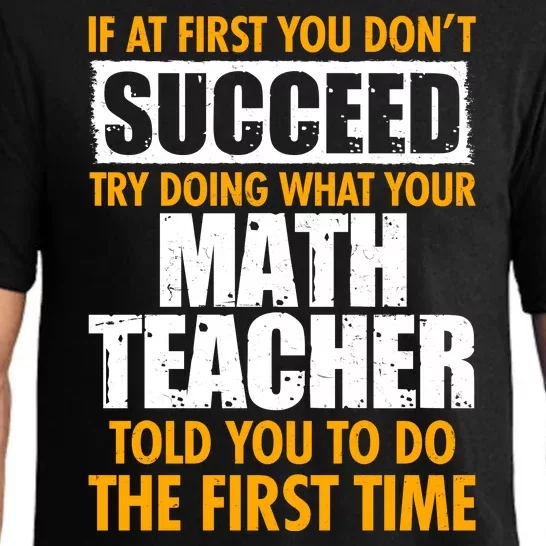 Funny If At First You Don't Succeed Math Teacher Pajama Set