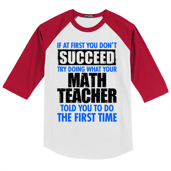 Funny If At First You Don't Succeed Math Teacher Kids Colorblock Raglan Jersey