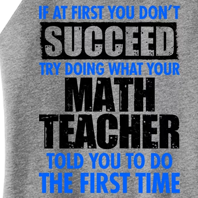 Funny If At First You Don't Succeed Math Teacher Women’s Perfect Tri Rocker Tank