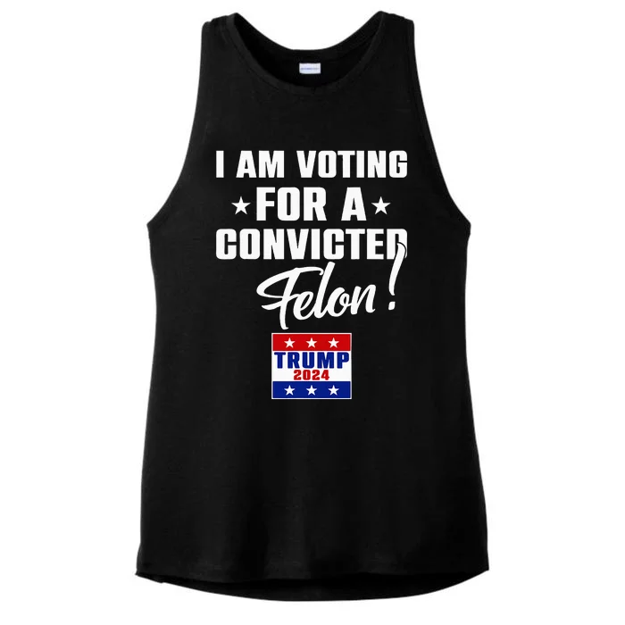 Funny I Am Voting For A Convicted Felon Support Trump 2024 Ladies Tri-Blend Wicking Tank