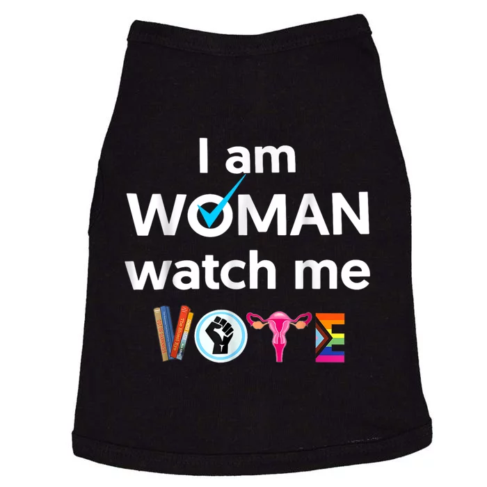 Funny I Am Woman Watch Me Vote Doggie Tank