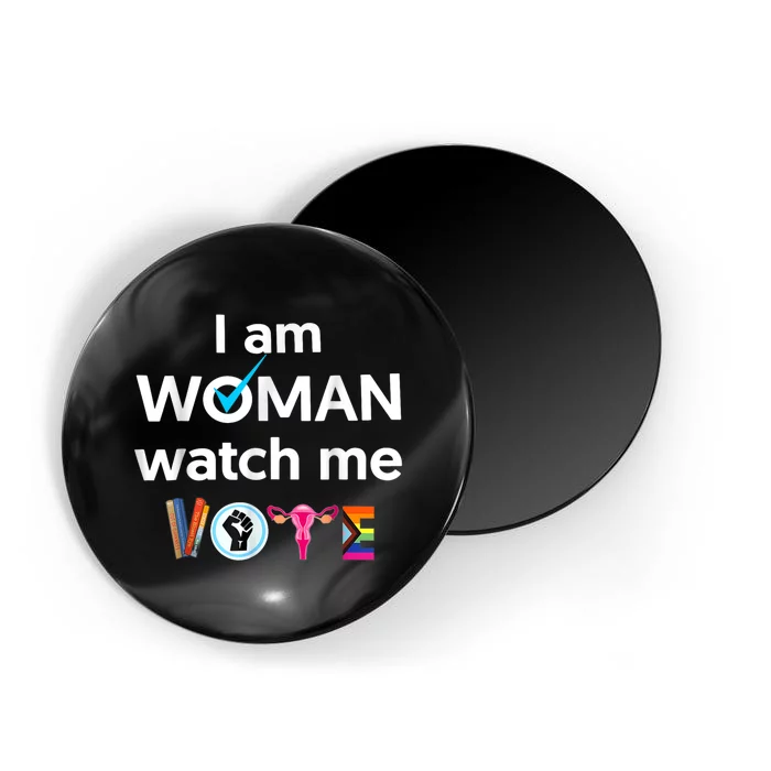 Funny I Am Woman Watch Me Vote Magnet