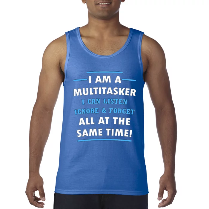 Funny I Am A Multitasker Gift Tank Top