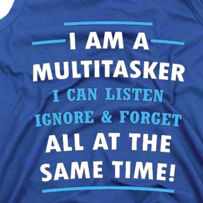 Funny I Am A Multitasker Gift Tank Top