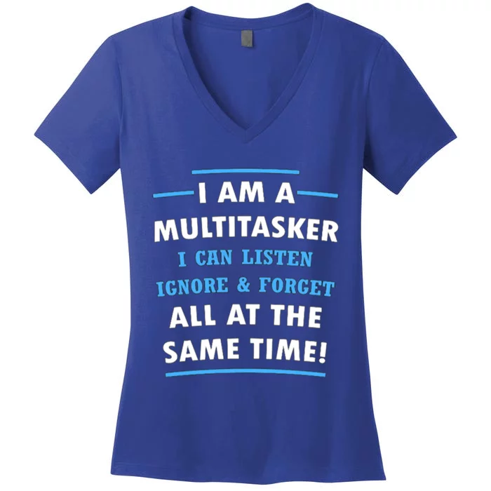 Funny I Am A Multitasker Gift Women's V-Neck T-Shirt