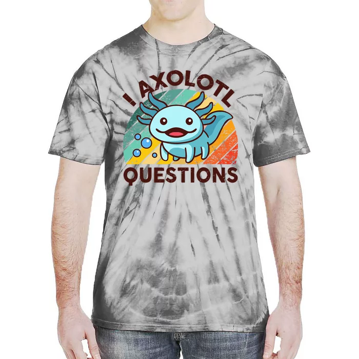 Funny I Axolotl Questions Retro Cute Tie-Dye T-Shirt