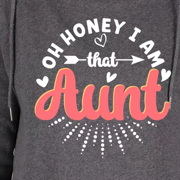 Funny I Am That Aunt Niece Nephew Auntie Gift Womens Funnel Neck Pullover Hood