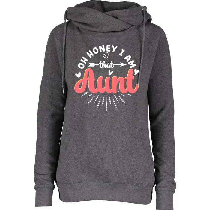 Funny I Am That Aunt Niece Nephew Auntie Gift Womens Funnel Neck Pullover Hood