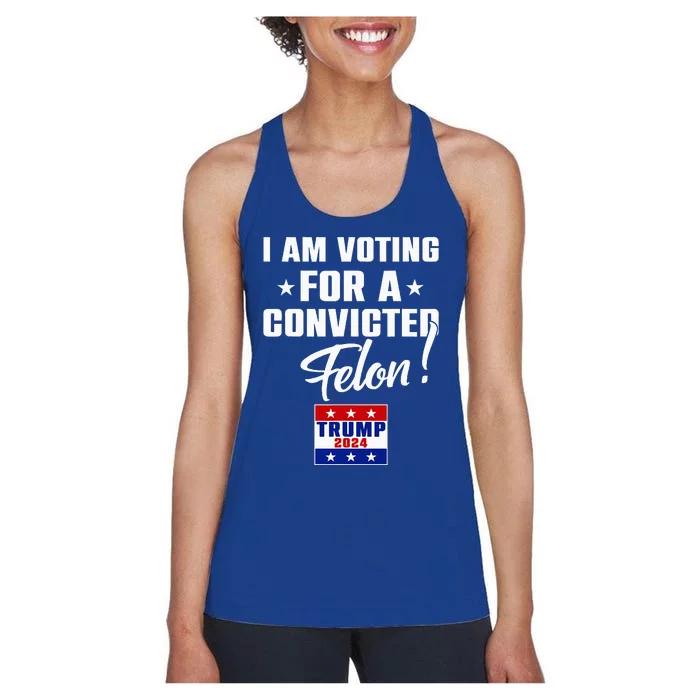 Funny I Am Voting For A Convicted Felon Support Women's Racerback Tank