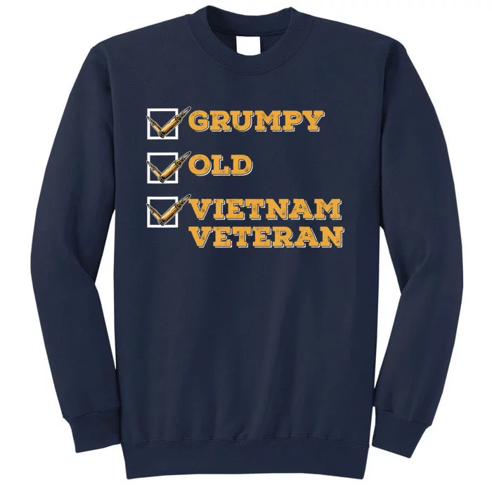 Funny Im A Grumpy Old Vietnam Veteran Tall Sweatshirt