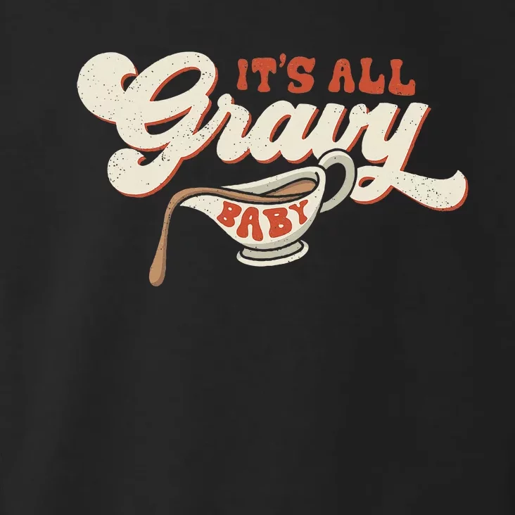 Funny Its All Gravy Thanksgiving Toddler Hoodie