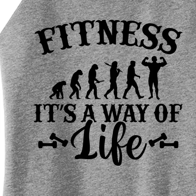 Fitness Is A Way Of Life Gift Evolution Gym Workout Gift Women’s Perfect Tri Rocker Tank