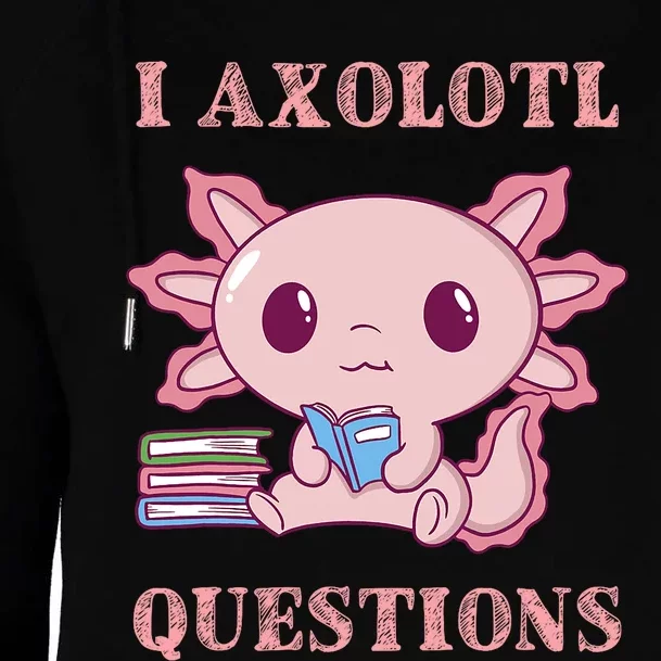 Funny I Axolotl Questions Cute Axolotl Kids Girl Womens Funnel Neck Pullover Hood