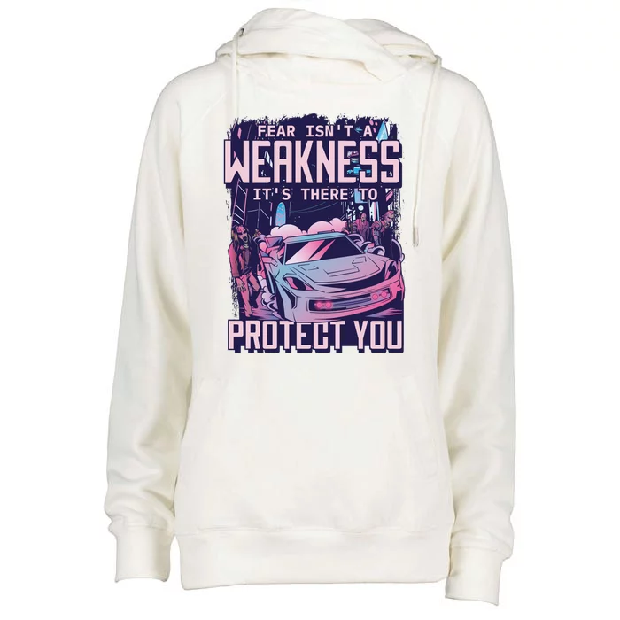 Fear Isn't A Weakness It's There To Protect You Race Car Zombie Womens Funnel Neck Pullover Hood