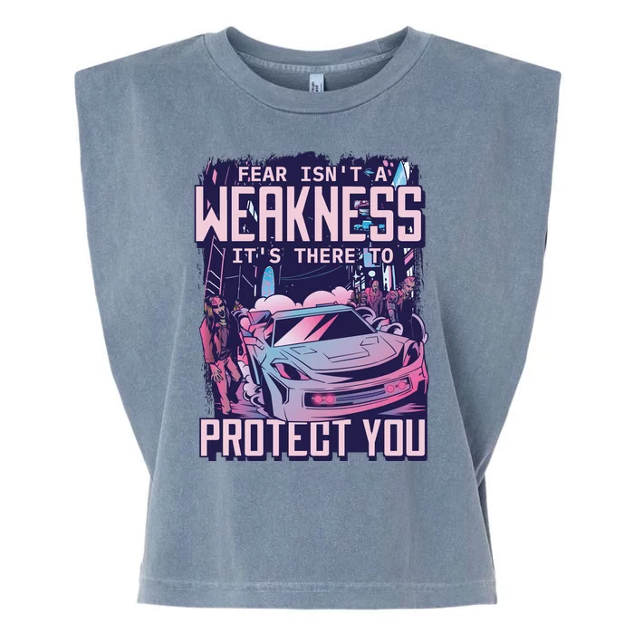 Fear Isn't A Weakness It's There To Protect You Race Car Zombie Garment-Dyed Women's Muscle Tee