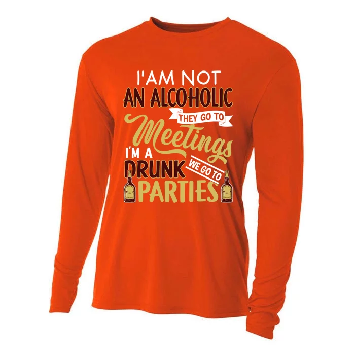 Funny I Am Not An Alcoholic Im A Drunk Parties Cute Gift Cooling Performance Long Sleeve Crew