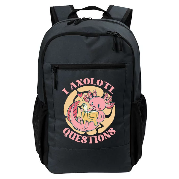 Funny I Axolotl Questions Cute Axolotl Girl Daily Commute Backpack