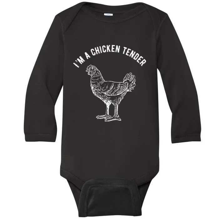 Funny IM A Chicken Tender Baby Long Sleeve Bodysuit