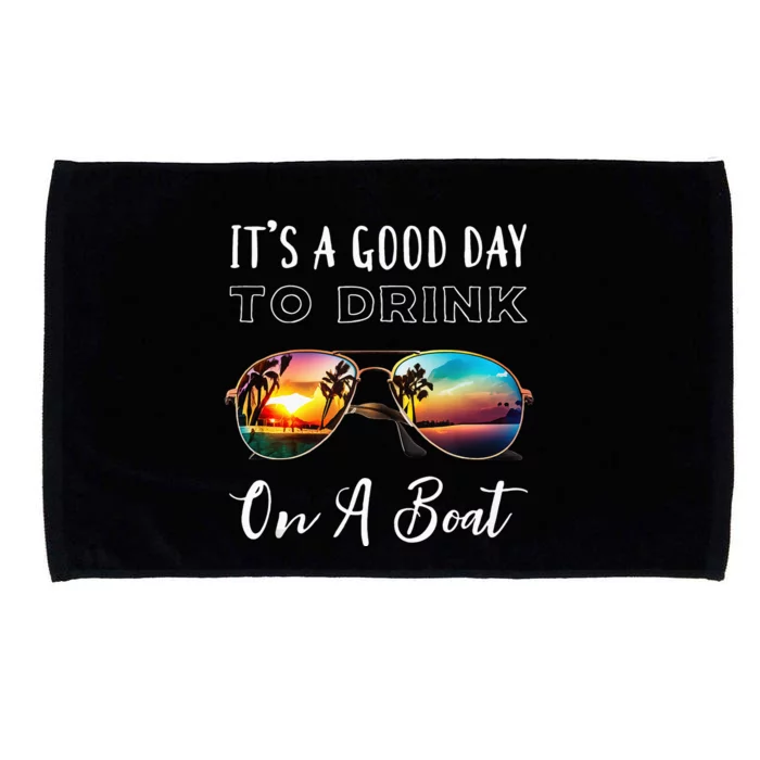 Funny Its A Good Day To Drink On A Boat Color Boating Microfiber Hand Towel