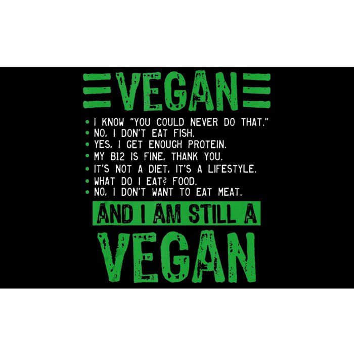 Funny I Am Still A Vegan Vegetarian Healthy Love Haters Bumper Sticker