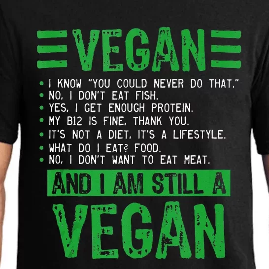 Funny I Am Still A Vegan Vegetarian Healthy Love Haters Pajama Set