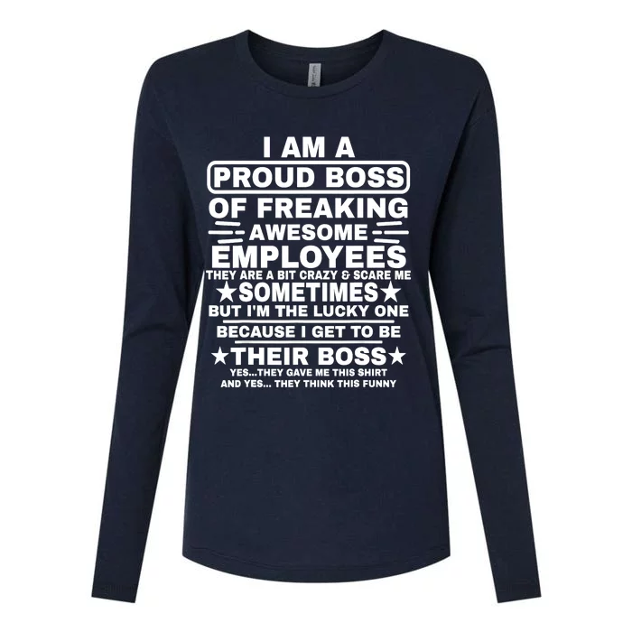 Funny I Am A Proud Boss Of Freaking Awesome Employees Boss Womens Cotton Relaxed Long Sleeve T-Shirt