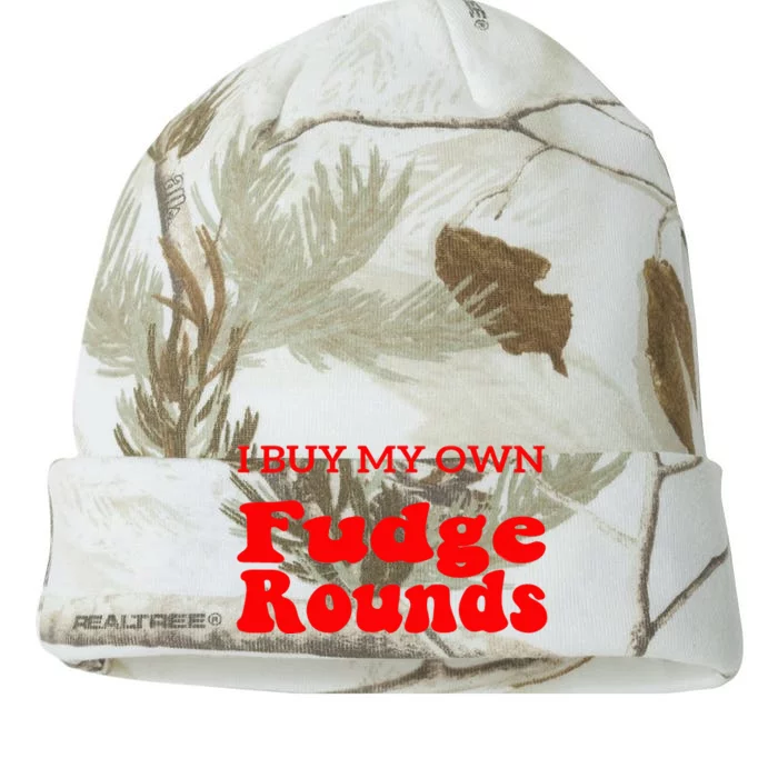 Fudge I Buy My Own Fudge Rounds Funny Kati - 12in Camo Beanie