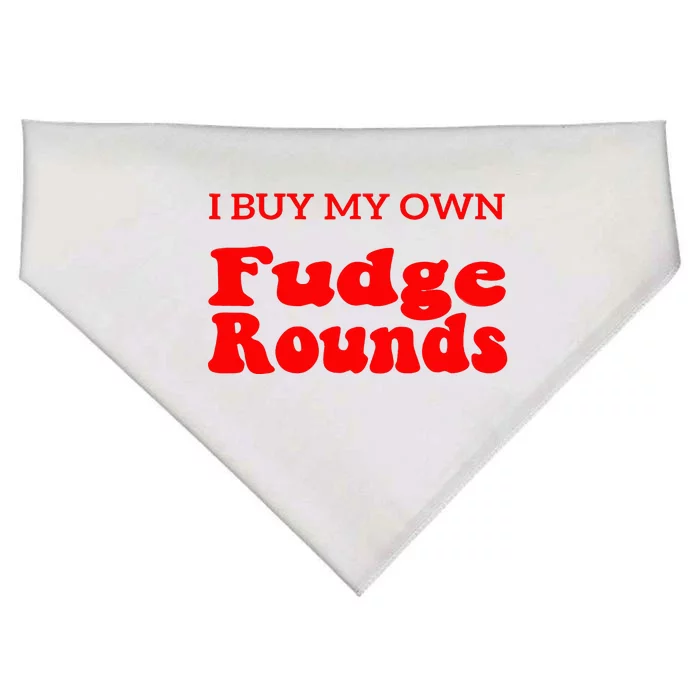 Fudge I Buy My Own Fudge Rounds Funny USA-Made Doggie Bandana