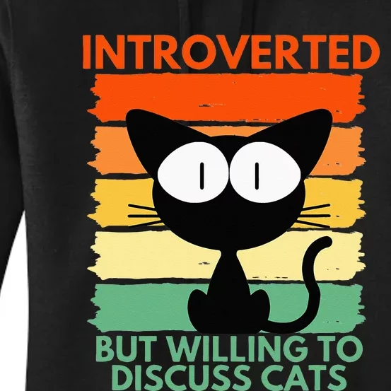 Funny Introverted But Willing To Discuss Cats Cool Pet Lover Women's Pullover Hoodie