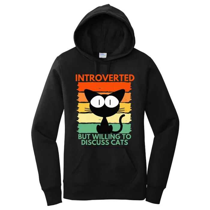 Funny Introverted But Willing To Discuss Cats Cool Pet Lover Women's Pullover Hoodie