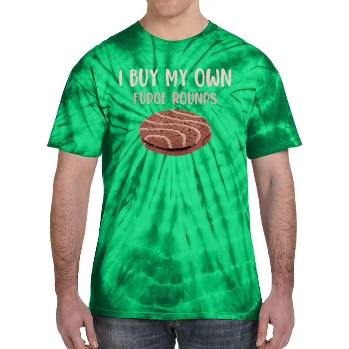 Funny I Buy My Own Fudge Rounds Vintage Fudge Rounds Tie-Dye T-Shirt