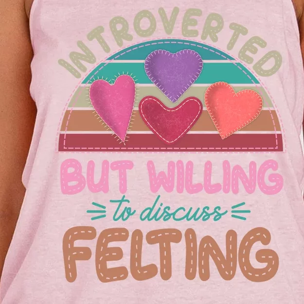 Funny Introverted But Willing To Discuss Felting Women's Knotted Racerback Tank