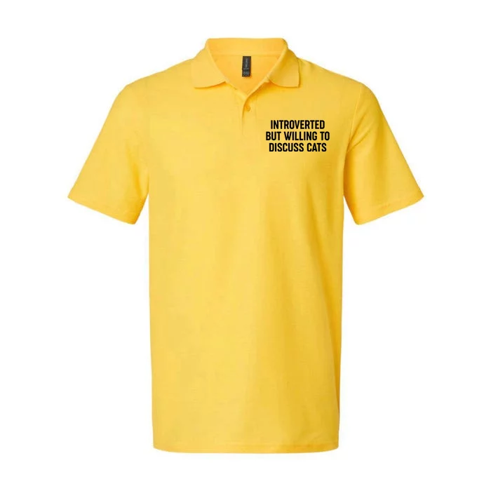 Funny Introverted But Willing To Discuss Cats Softstyle Adult Sport Polo