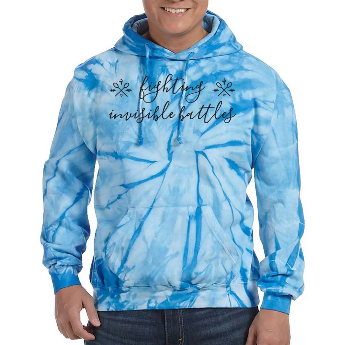 Fighting Invisible Battles Invisible Illness Awareness Tie Dye Hoodie