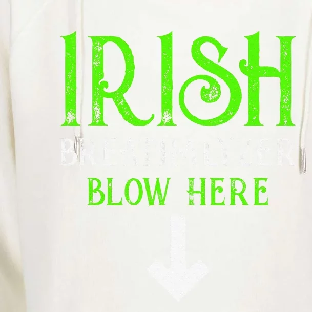 Funny Irish Breathalyzer Blow Here Saint Patricks Day Party Womens Funnel Neck Pullover Hood