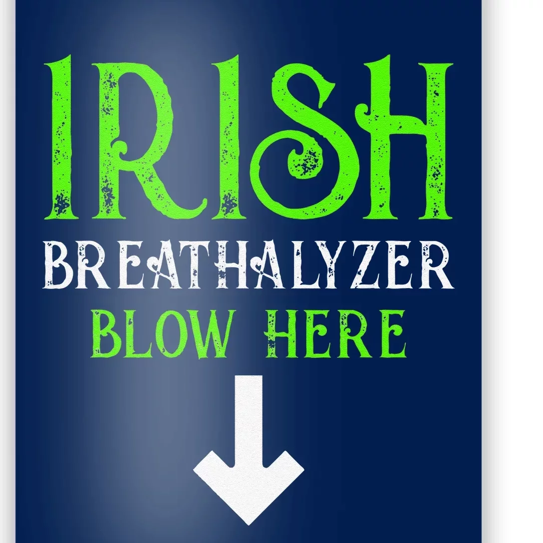 Funny Irish Breathalyzer Blow Here Saint Patricks Day Party Poster