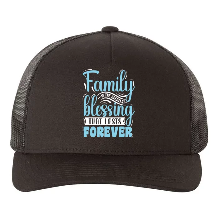 Family is Blessing Matching Family Gathering Reunion Party Yupoong Adult 5-Panel Trucker Hat