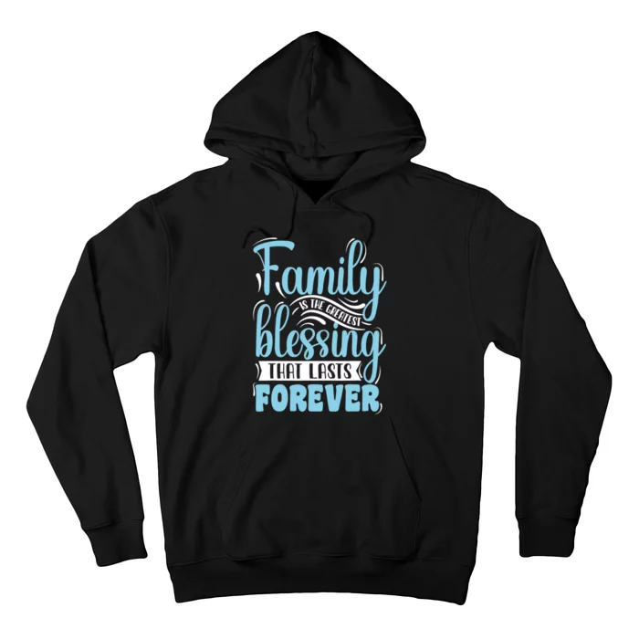 Family is Blessing Matching Family Gathering Reunion Party Hoodie