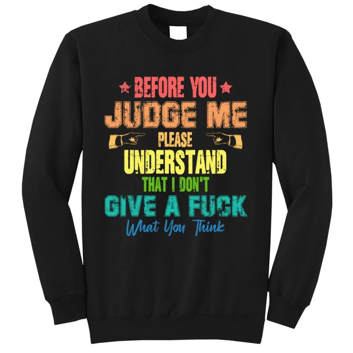 Funny Introvert Before You Judge Me Vintage Tall Sweatshirt