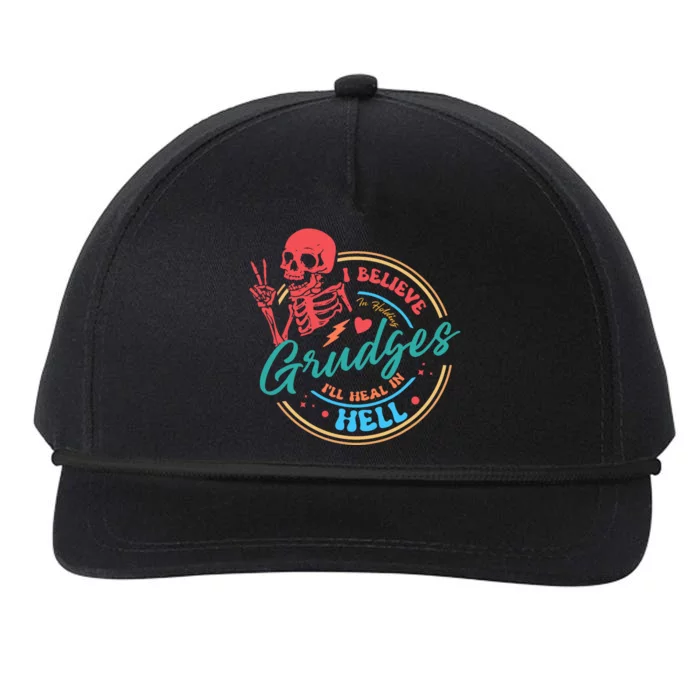 Funny I Believe In Holding Grudges Ill Heal In Hell Snapback Five-Panel Rope Hat