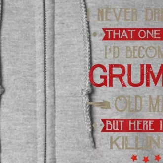 Funny I'd Become A Grumpy Old Man Meme Grumpy Old Man Shirt Full Zip Hoodie