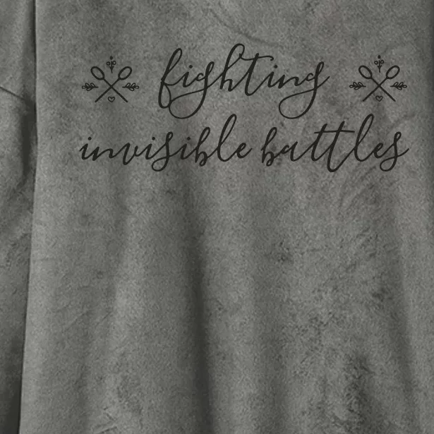 Fighting Invisible Battles Invisible Illness Awareness Hooded Wearable Blanket