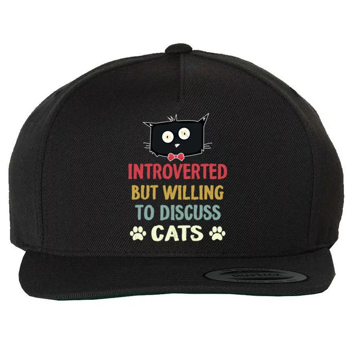 Funny Introverted But Willing To Discuss Cats Gift Wool Snapback Cap