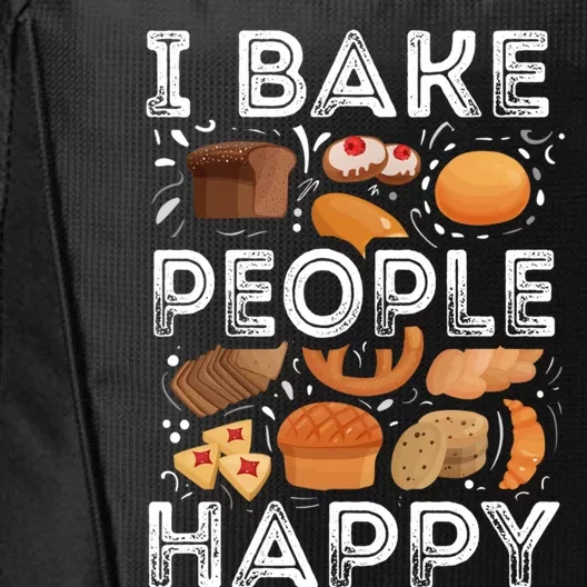 Funny I Bake People Happy Baking Quote Cake Baker Cute Gift City Backpack