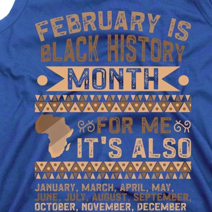 February Is Black History Month African American Gift Tank Top